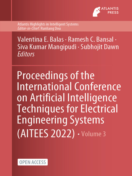 Title details for Proceedings of the International Conference on Artificial Intelligence Techniques for Electrical Engineering Systems (AITEES 2022) by Valentina E. Balas - Available